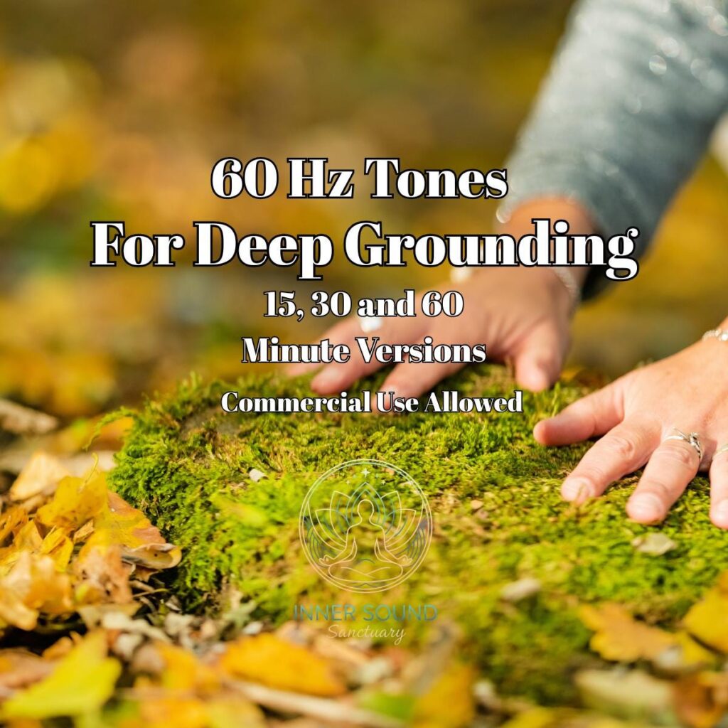 60 Hz Deep Grounding Soundscape | Subconscious Release, Auric Shield (Digital Download)
